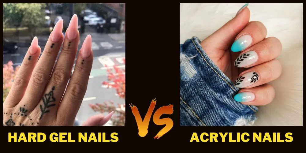 Hard Gel Nails vs Acrylic Nails: Detailed Comparison